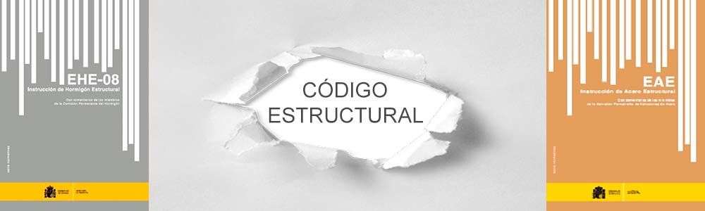 Bases Generales del futuro Código Estructural, sustituto de EHE-08