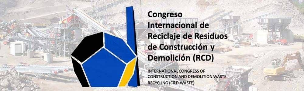 I Congreso Internacional de Reciclaje de Residuos de Construcción y Demolición