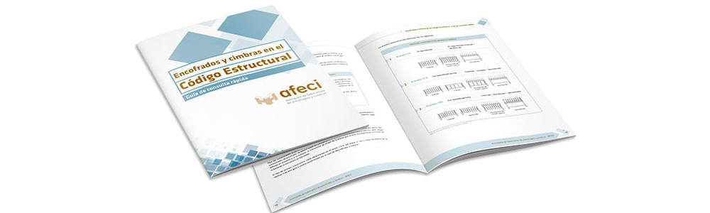 Guía de encofrados y cimbras conforme al Código Estructural de AFECI