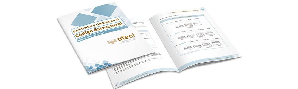 Guía de encofrados y cimbras conforme al Código Estructural de AFECI